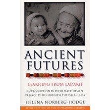Rider Ancient Futures: Learning From Ladakh