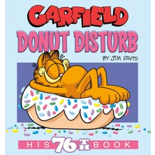 Random House Worlds Garfield Donut Disturb: His 76TH Book