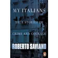 Penguin My Italians: True Stories Of Crime And Courage