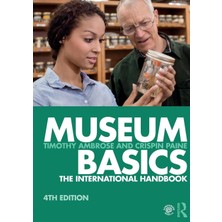 Routledge Museum Basics: The International Handbook