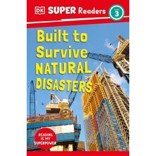 Dk Children Dk Super Readers Level 3 Built To Survive Natural Disasters