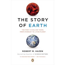 Penguin Books The Story Of Earth: The First 4.5 Billion Years, From Stardust To Living Planet