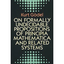 Dover Publications On Formally Undecidable Propositions Of Principia Mathematica And Related Systems