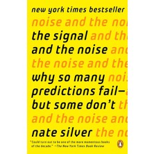 Penguin Books The Signal And The Noise: Why So Many Predictions Fail--But Some Don't