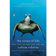 Penguin Books The Ocean Of Life: The Fate Of Man And The Sea