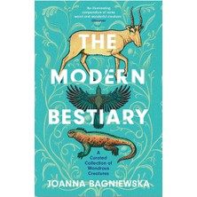 Wildfire The Modern Bestiary: A Curated Collection Of Wondrous Creatures