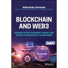 Wiley Blockchain And Web3: Building The Cryptocurrency, Privacy, And Security Foundations Of The Metaverse