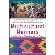 Wiley Multicultural Manners: Essential Rules Of Etiquette For The 21ST Century