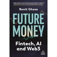 Kogan Page Future Money: Fintech, Aı And Web3