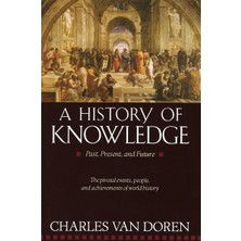 Ballantine Books A History Of Knowledge: Past, Present, And Future