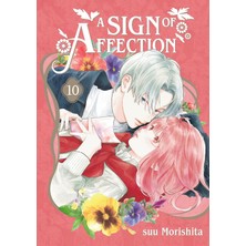 Kodansha Comics A Sign Of Affection 10