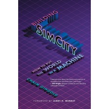 Mıt Press Building Simcity: How To Put The World In A Machine