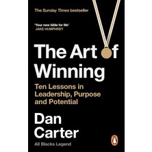 The Art Of Winning: Ten Lessons In Leadership, Purpose And Potential