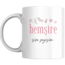 Hemşire Temalı Baskılı Kupa Bardak, Kişiye Özel Isim Baskılı Özel Tasarım Kupa Bardak, Istediğiniz Ismi Yazabiliriz
