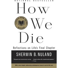 Vintage How We Die: Reflections On Life's Final Chapter, New Edition (National Book Award Winner)