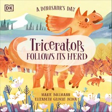 Dk Children A Dinosaur's Day: Triceratops Follows Its Herd