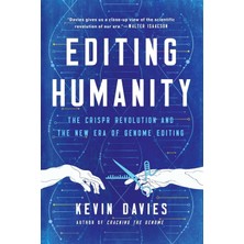 Pegasus Books Editing Humanity: The Crispr Revolution And The New Era Of Genome Editing