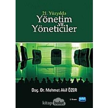 Nobel Akademik Yayıncılık 21. Yüzyılda Yönetim ve Yöneticiler