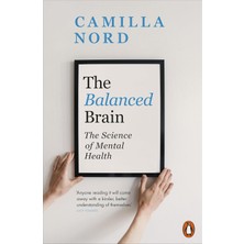 Penguin The Balanced Brain: The Science Of Mental Health