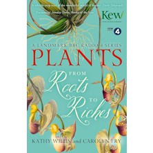 Plants: From Roots To Riches