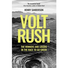 Oneworld Publications Volt Rush: The Winners And Losers In The Race To Go Green