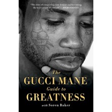 Simon The Gucci Mane Guide To Greatness