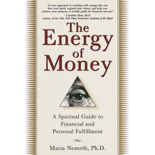 Ballantine Books The Energy Of Money: A Spiritual Guide To Financial And Personal Fulfillment