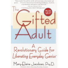 Ballantine Books The Gifted Adult: A Revolutionary Guide For Liberating Everyday Genius(Tm)