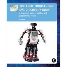 No Starch Press The LEGO Mindstorms Ev3 Discovery Book: A Beginner's Guide To Building And Programming Robots
