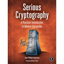 No Starch Press Serious Cryptography: A Practical Introduction To Modern Encryption