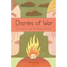 Particular Books Diaries Of War: Two Visual Accounts From Ukraine And Russia