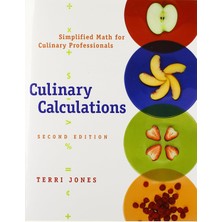 Wiley Culinary Calculations: Simplified Math For Culinary Professionals