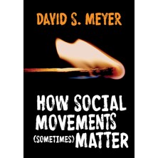Polity Press How Social Movements (Sometimes) Matter