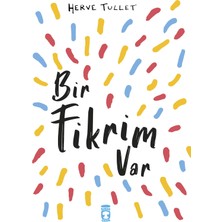 Timaş Çocuk Bir Fikrim Var