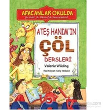 Beyaz Balina Yayınları AFACANLAR OKULDA - ATEŞ HANIM IN ÇÖL DERSLERİ