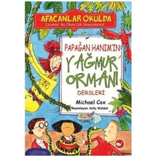 Beyaz Balina Yayınları AFACANLAR OKULDA - PAPAĞAN HANIM IN YAĞMUR ORMANI