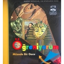 Marsık Kitap ÖĞRENİYORUM MÜZEDE BİR GECE