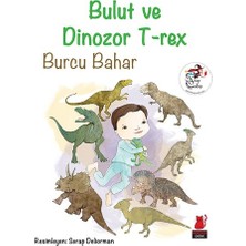 Kırmızı Kedi Yayınevi Bulut Ve Dinozor T-Rex