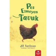 Pes Etmeyen Tavuk