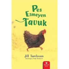 Redhouse Kidz Yayınları Pes Etmeyen Tavuk Jill Tomlinson
