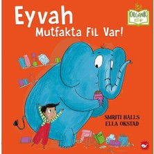 Beyaz Balina Yayınları Eyvah Mutfakta Fil Var