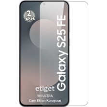 Etiget Samsung Galaxy S25 FE ''Anti-Finger''  Cam Ekran Koruyucu 9H ULTRA (2 ADET)
