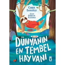 Timaş Çocuk Dünyanın En Tembel Hayvanı - Caner Sarıoğlu