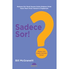Sadece Sor?