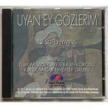 Odeon Müzik Uyan Ey Gözlerim 12 Sufi Hymns  CD