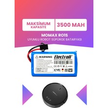 Electroll Momax RO1S Uyumlu Batarya (Maksimum Kapasite) 3500MAH Pil Robot Süpürge Bataryası