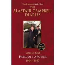 Arrow The Alastair Campbell Diaries: Volume One: Prelude To Power 1994-1997 Volume 1