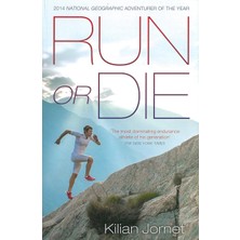 Viking Run Or Die: The Inspirational Memoir Of The World's Greatest Ultra-Runner