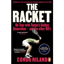 The Racket: On Tour With Tennis's Golden Generation – And The Other 99%