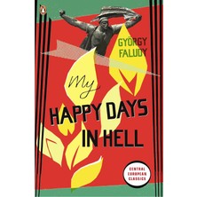 Penguin Classics My Happy Days In Hell